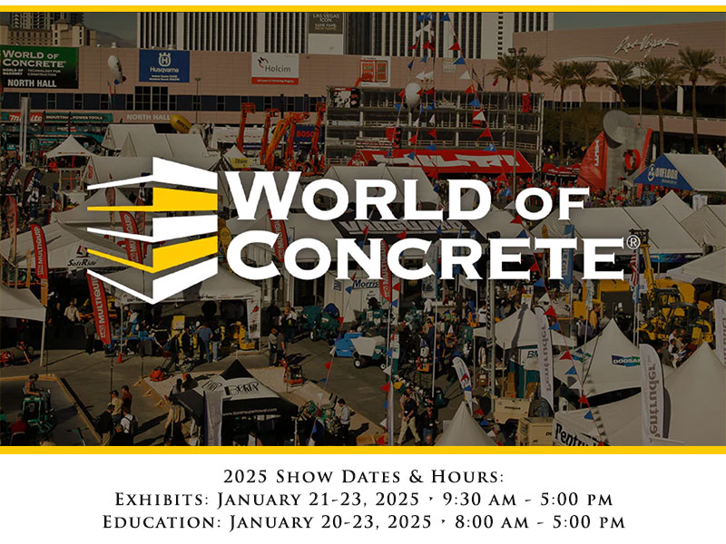 2025 World of Concrete – Las Vegas Convention Center – Las Vegas, NV